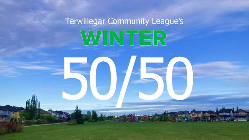 Terwillegar Winter 50/50 fundraiser
